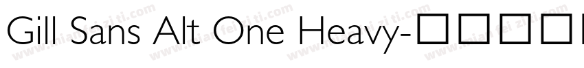 Gill Sans Alt One Heavy字体转换
